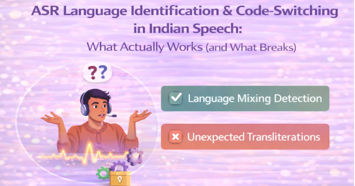 How to Handle Code-Switching and Language Identification in Indian Speech Recognition